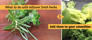 What to do with leftover fresh herbs