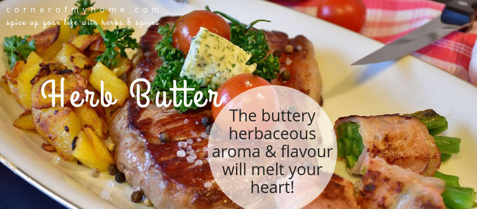What is herb butter and how to make your own