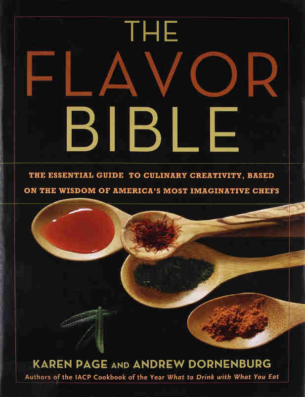 The Flavor Bible - The Essential Guide to Culinary Creativity
